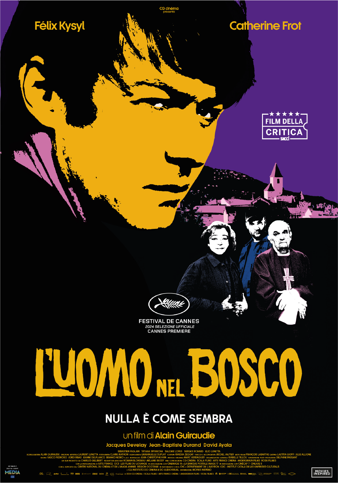 Locandina ufficiale del film “L’Uomo nel Bosco”. In alto, i nomi degli attori principali Félix Kysyl e Catherine Frot. Al centro, un ritratto stilizzato di Jérémie su sfondo viola con immagini del villaggio sullo sfondo e i volti dei personaggi principali. In basso, il titolo giallo del film “L’Uomo nel Bosco”, accompagnato dalla frase “Nulla è come sembra”. Inclusi i loghi del Festival di Cannes - Cannes Première e del Film della Critica SNCCI.